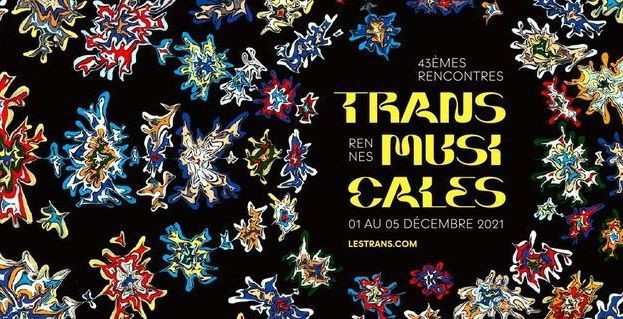 Les Trans Musicales de Rennes, retour sur 3 jours de festival