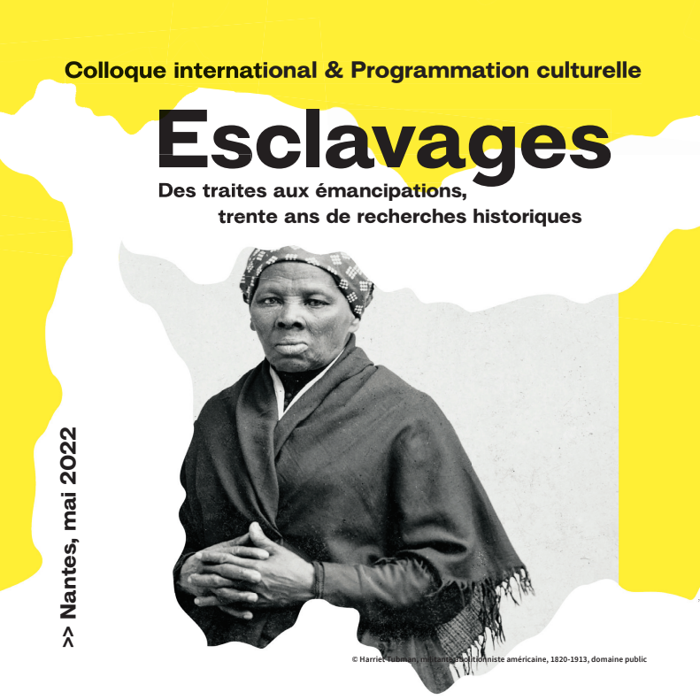 Un colloque international à Nantes sur 30 ans de recherches historiques sur les traites, les esclavages et leurs abolitions.