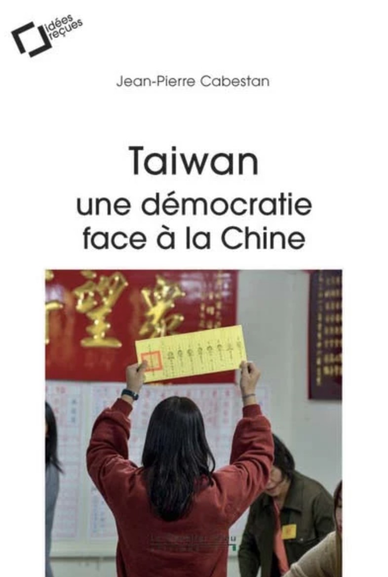 Jean-Pierre Cabestan : Taïwan, une démocratie face à la Chine